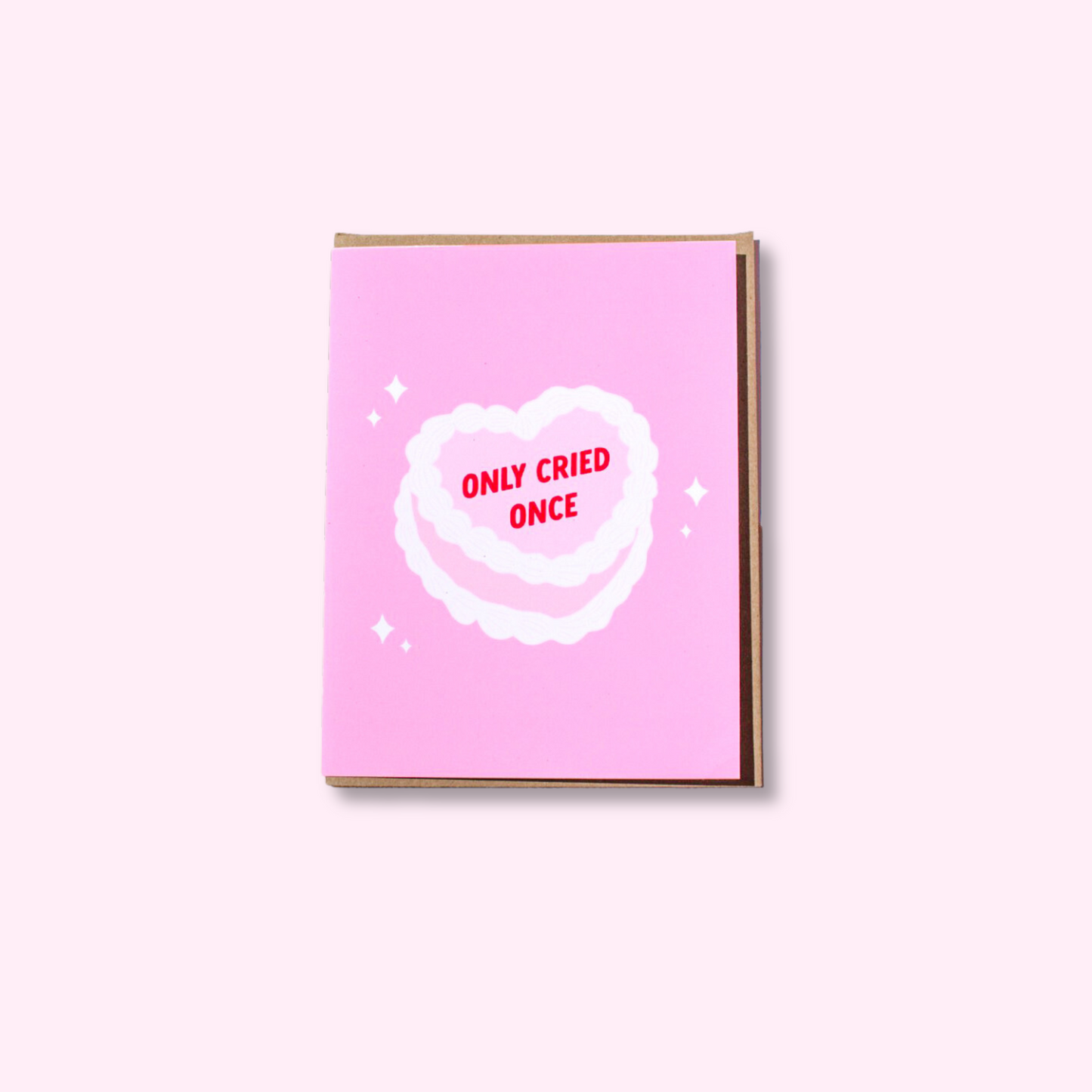 Only Cried Once Greeting Card