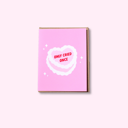 Only Cried Once Greeting Card