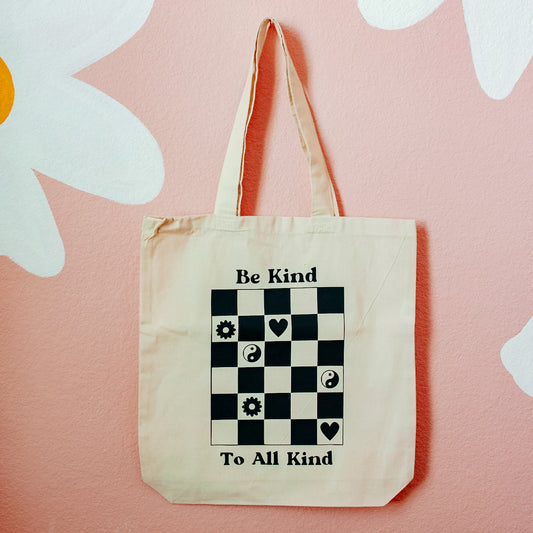 Be Kind To All Kind Tote Bag