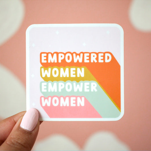 Empowered Women Sticker