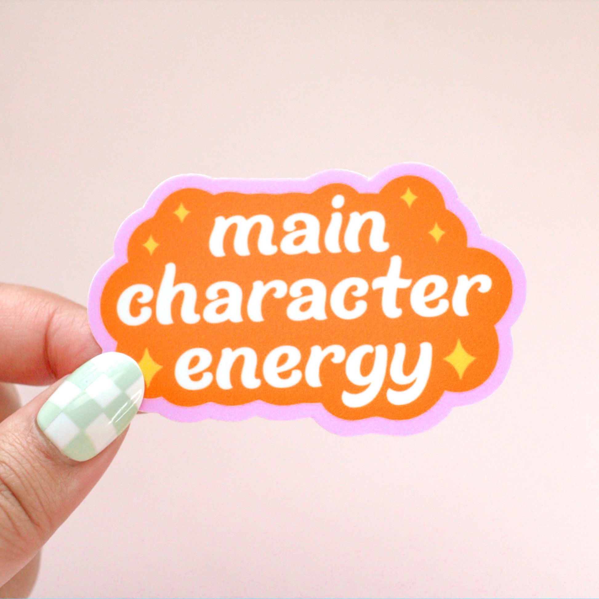 Main Character Energy Sticker – Made by April-Lynn