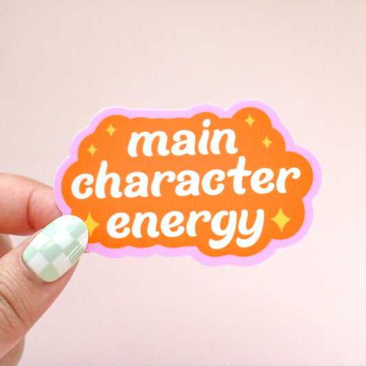 Main Character Energy Sticker