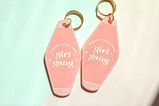 Support Your Local Girl Gang Keychain